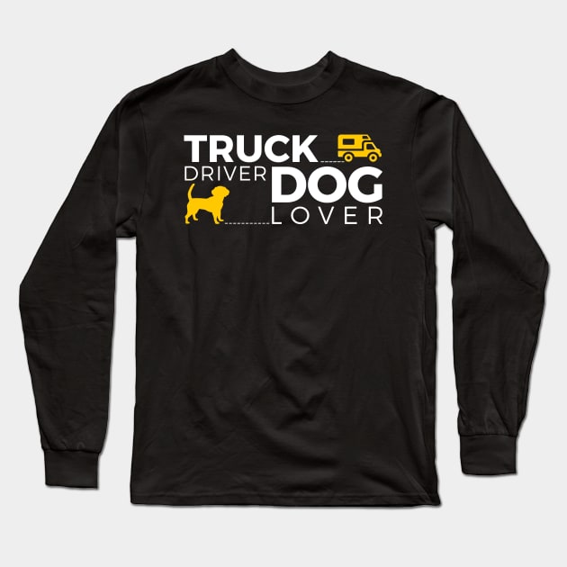 Truck Driver - Dog Lover Long Sleeve T-Shirt by quenguyen